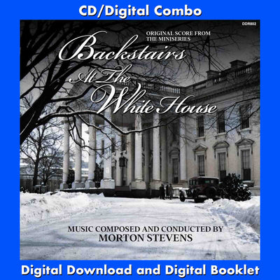 BACKSTAIRS AT THE WHITE HOUSE - MUSIC FROM THE MINI-SERIES BY MORTON STEVENS (2-CD Set)