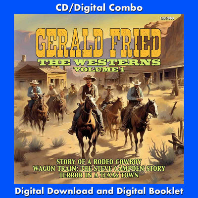 GERALD FRIED: THE WESTERNS VOLUME 1