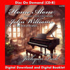 HOME ALONE: CLASSIC FILM THEMES BY JOHN WILLIAMS FOR SOLO PIANO