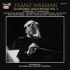 FRANZ WAXMAN: LEGENDARY HOLLYWOOD VOL. 2