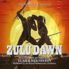 ZULU DAWN - Original Soundtrack by Elmer Bernstein