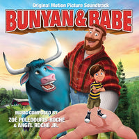 BUNYAN & BABE: Original Soundtrack by Zoe Poledouris-Roche and Angel Roche Jr. and Basil Poledouris