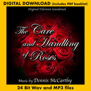 THE CARE AND HANDLING OF ROSES - Original Score by Dennis McCarthy