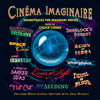 CINEMA IMAGINAIRE - Soundtracks for Imaginary Movies by Chuck Cirino