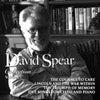 THE DAVID SPEAR COLLECTION: VOLUME 1