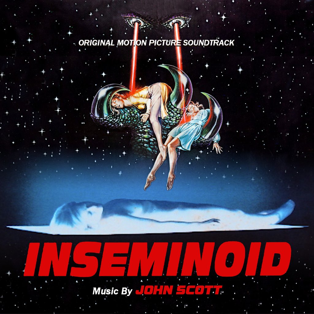 INSEMINOID - Original Motion Picture Soundtrack by John Scott | Buysoundtrax