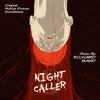 NIGHT CALLER - Original Soundtrack by Richard Band
