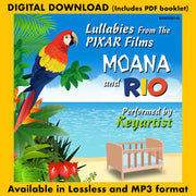 LULLABIES FROM THE PIXAR FILMS MOANA AND RIO - Music by Various Artists