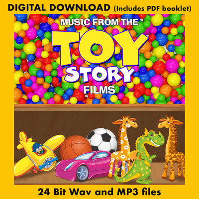 MUSIC FROM THE TOY STORY FILMS: Performed by Various Artists