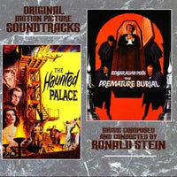 THE HAUNTED PALACE/THE PREMATURE BURIAL - Original Soundtracks by Ronald Stein