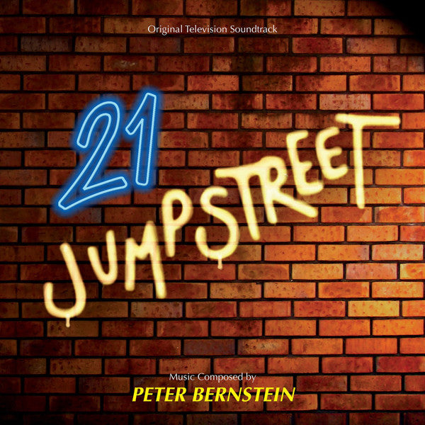 Peter Bernstein– 21 Jump Street (Original Television Soundtrack