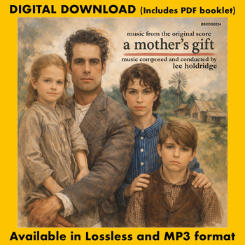 Lee Holdridge: A MOTHER'S GIFT: Music From The Original Score