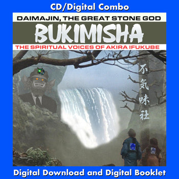 BUKIMISHA: Daimajin, The Great Stone God - The Spiritual Voices of Akira Ifukube