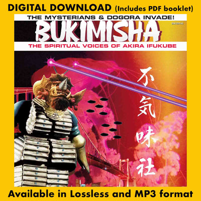 BUKIMISHA: THE MYSTERIANS & DOGORA INVADE - The Spiritual Voices of Akira Ifukube