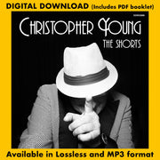 CHRISTOPHER YOUNG: THE SHORTS