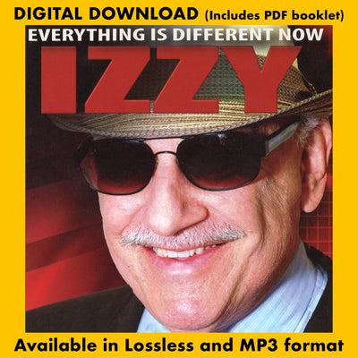 EVERYTHING IS DIFFERENT NOW: Izzy Chait