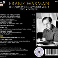 FRANZ WAXMAN: LEGENDARY HOLLYWOOD VOL. 4 - EPICS AND FANTASIES