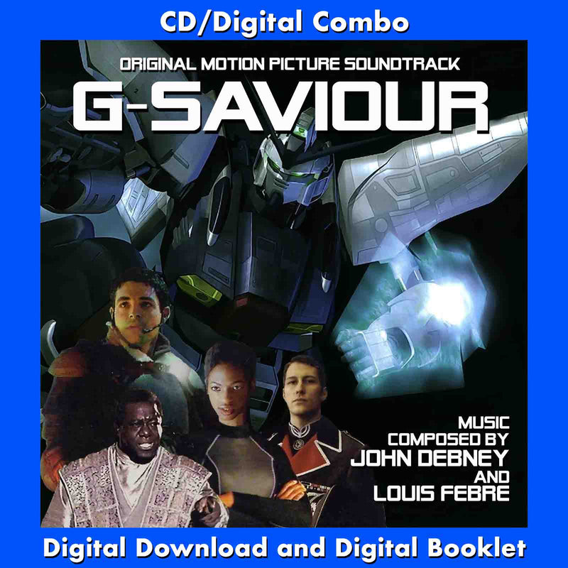 G-SAVIOUR - Original Soundtrack by John Debney and Louis Febre