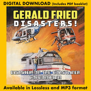 GERALD FRIED: DISASTERS!