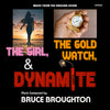 THE GIRL, THE GOLD WATCH & DYNAMITE: Music From The Original Score