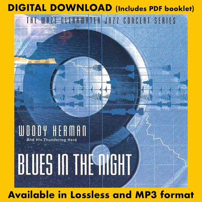 BLUES IN THE NIGHT: Woody Herman & His Thundering Herd