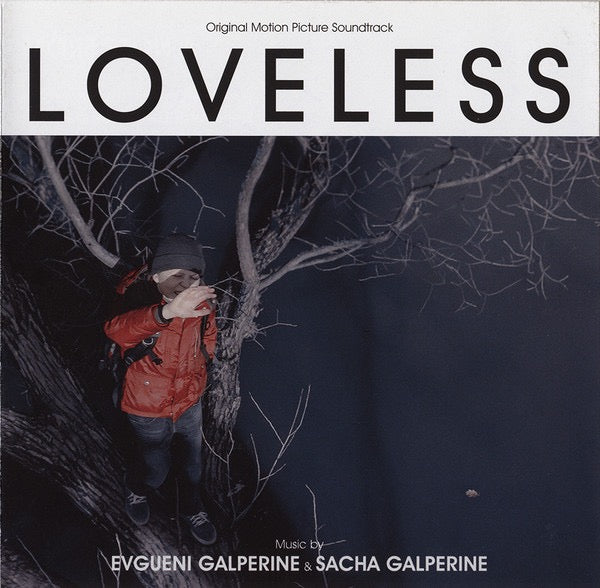 Evgueni Galperine &amp; Sacha Galperine – Loveless (Original Motion Picture Soundtrack)