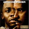 Mychael Danna – Antwone Fisher (Original Motion Picture Soundtrack)