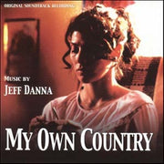 Jeff Danna: My Own Country-Original Score