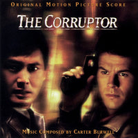 Carter Burwell – The Corruptor (Original Motion Picture Score)