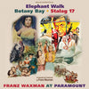 Franz Waxman – Elephant Walk/Botany Bay/Stalag17