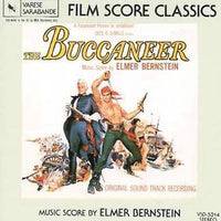 Elmer Bernstein – The Buccaneer (Original Motion Picture Score)