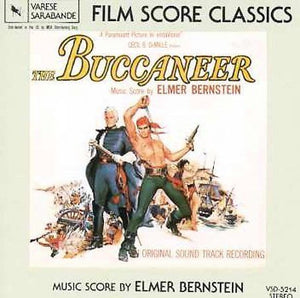 Elmer Bernstein – The Buccaneer (Original Motion Picture Score)