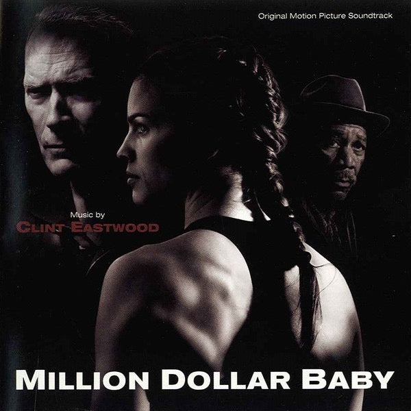 Clint Eastwood – Million Dollar Baby (Original Motion Picture Soundtrack)
