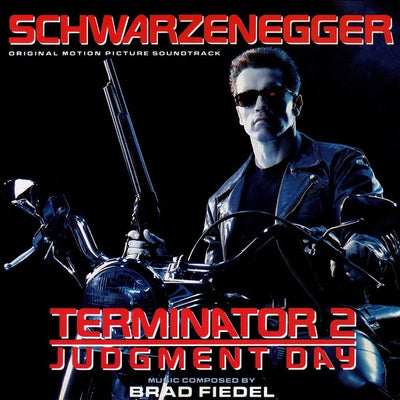 Brad Fiedel – Terminator 2: Judgment Day (Original Motion Picture Soundtrack)