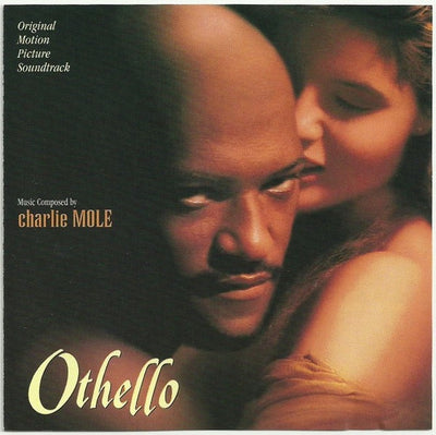 Charlie Mole – Othello (Original Motion Picture Soundtrack)