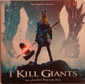 Laurent Perez Del Mar – I Kill Giants (Original Motion Picture Soundtrack)