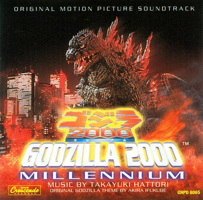 Takayuki Hattori – Godzilla 2000: Millennium (Original Motion Picture Soundtrack)