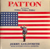 Jerry Goldsmith, Royal Scottish National Orchestra – Patton Also Featuring Tora! Tora! Tora!