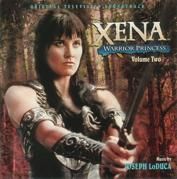 Joseph LoDuca – Xena: Warrior Princess, Volume Two