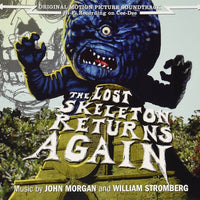 John Morgan And William Stromberg – The Lost Skeleton Returns Again (Original Motion Picture Soundtrack)