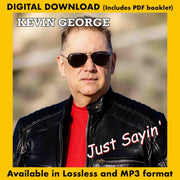 JUST SAYIN': KEVIN GEORGE