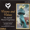 Visions And Values: The Skirball Musical Experience