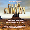 William Wyler's The Big Country (Complete Original Soundtrack Score)
