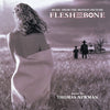 Flesh and Bone -  Music From the Motion Picture Discogs cover art