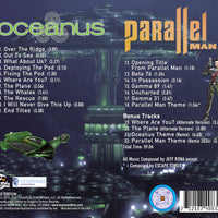 OCEANUS / PARALLEL MAN - Original Soundtracks by Jeff Rona