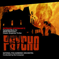 PSYCHO: Bernard Herrmann's Complete Music For Alfred Hitchcock's Suspense Thriller
