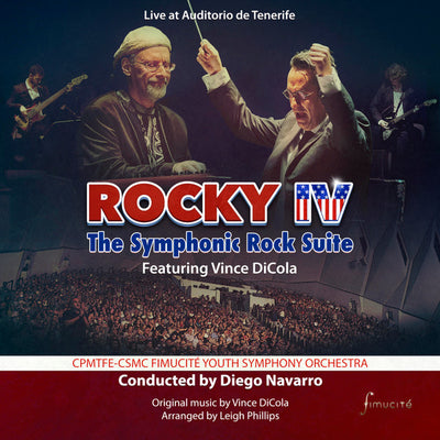 Vince DiCola, Diego Navarro (3) – Rocky IV: The Symphonic Rock Suite