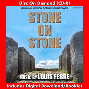 STONE ON STONE - Original Motion Picture Soundtrack By Louis Febre