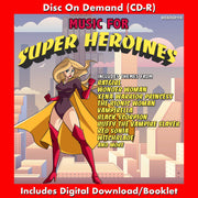 MUSIC FOR SUPER HEROINES