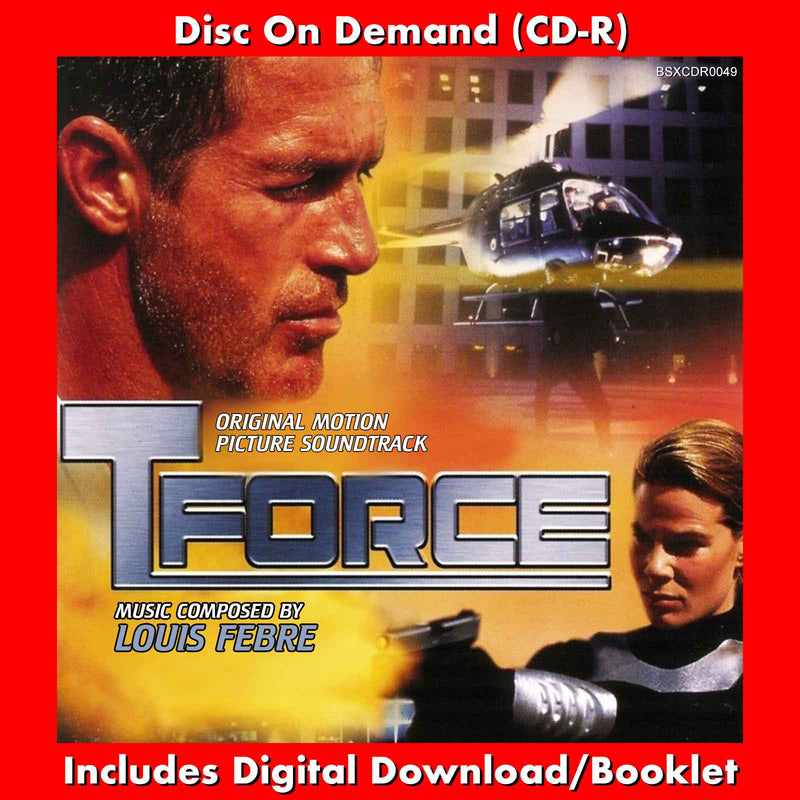 T-FORCE - Original Motion Picture Soundtrack by Louis Febre